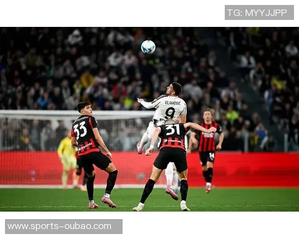 罗马欲引进弗拉霍维奇尤文图斯力求续约避免明夏免费流失